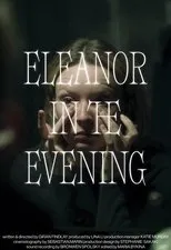 Póster de Eleanor in the Evening