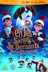 Póster de Elf Pets: Santa's St. Bernards Save Christmas
