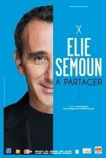 Póster de Elie Semoun - À Partager