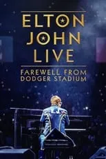 Póster de Elton John Live: Farewell from Dodger Stadium