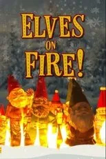 Póster de Elves on Fire!