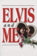 Póster de Elvis and Me