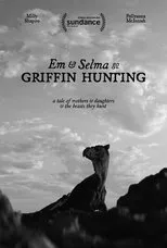 Póster de Em & Selma Go Griffin Hunting