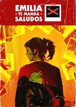 Póster de Emilia te manda saludos