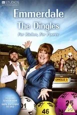 Póster de Emmerdale: The Dingles - For Richer, For Poorer