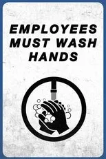 Póster de Employees Must Wash Hands