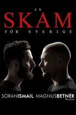 Póster de En skam för Sverige: Magnus Betnér och Soran Ismail