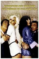 Póster de Encuentros muy cercanos con señoras de cualquier tipo