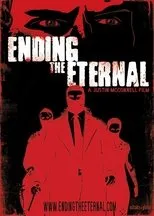 Póster de Ending the Eternal