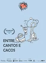 Póster de Entre Cantos e Cacos