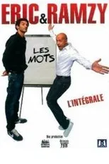 Póster de Eric & Ramzy - Les mots, l'intégrale
