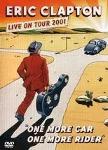 Póster de Eric Clapton: One More Car One More Rider