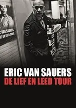 Póster de Eric van Sauers: De Lief en Leed tour