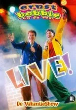 Póster de Ernst, Bobbie en de Rest: De Vakantieshow