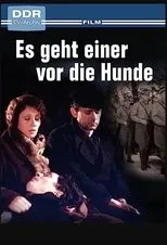 Póster de Es geht einer vor die Hunde
