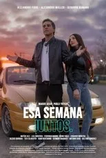Póster de Esa semana juntos