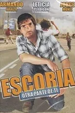 Póster de Escoria otra parte de tí