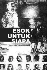 Póster de Esok Untuk Siapa