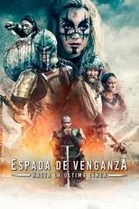 Póster de Espada De La Venganza: Hasta La Última Línea