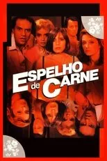 Póster de Espelho de Carne