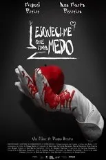 Póster de Esqueci-me Que Tinha Medo