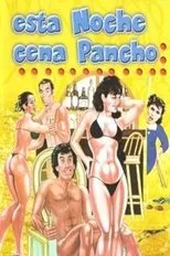 Póster de Esta noche cena Pancho