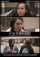 Póster de Et toi, tu veux quoi?
