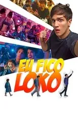 Póster de Eu Fico Loko