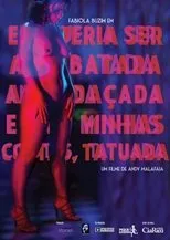 Póster de Eu Queria Ser Arrebatada, Amordaçada e, nas minhas costas, Tatuada