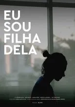Póster de Eu Sou Filha Dela