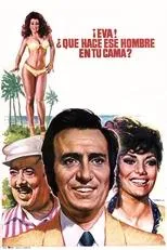 Póster de Eva, ¿Qué hace ese hombre en tu cama?