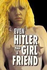 Póster de Even Hitler Had a Girlfriend