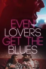 Póster de Even Lovers Get the Blues