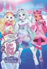 Póster de Ever After High: Un Invierno de Cuento