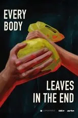 Póster de Everybody Leaves in the End