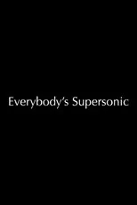Póster de Everybody's Supersonic