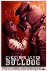 Póster de Everyone Loves Bulldog
