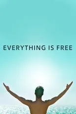 Póster de Everything Is Free