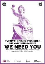 Póster de Everything is Possible: The York Suffragettes