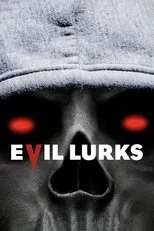 Póster de Evil Lurks