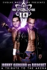 Póster de EVOLVE 10 - A Tribute To The Arena