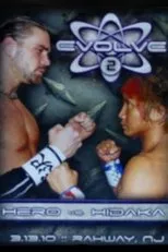 Póster de EVOLVE 2: Hero vs. Hidaka
