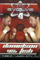 Póster de EVOLVE 4: Danielson vs. Fish