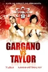 Póster de EVOLVE 9: Gargano vs. Taylor
