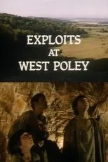 Póster de Exploits at West Poley