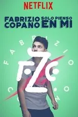 Póster de Fabrizio Copano: solo pienso en mí