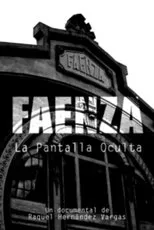 Póster de Faenza: La Pantalla Oculta
