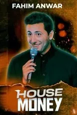 Póster de Fahim Anwar: House Money