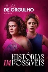 Póster de Falas de Orgulho: Histórias (Im)possíveis