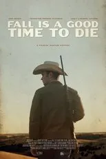 Póster de Fall is a Good Time to Die